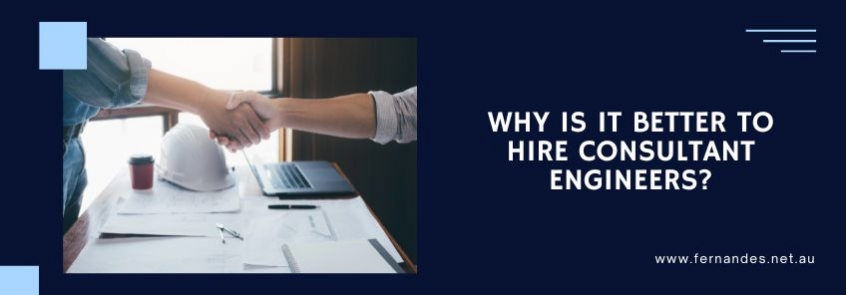 Why Is It More Lucrative To Hire A Consulting Engineer