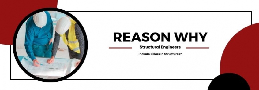 Why Structural Engineers Uses Pillars In Structures?